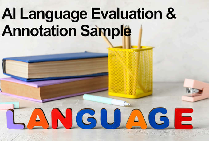 do ai data annotation and language evaluation